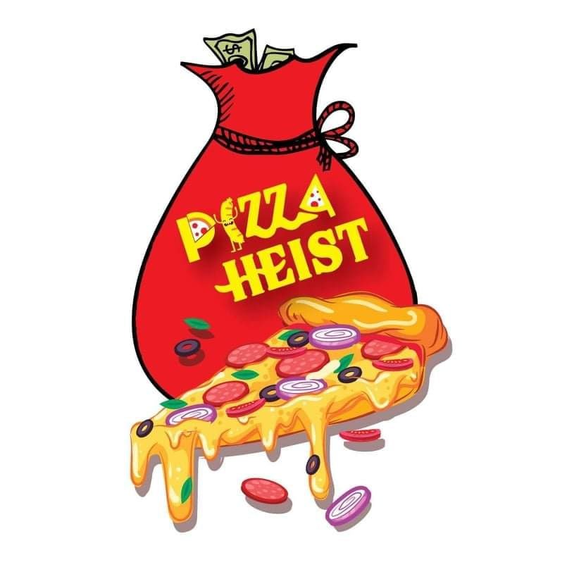 Pizza Heist