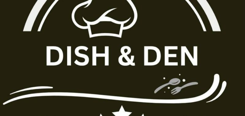 Dish & Den
